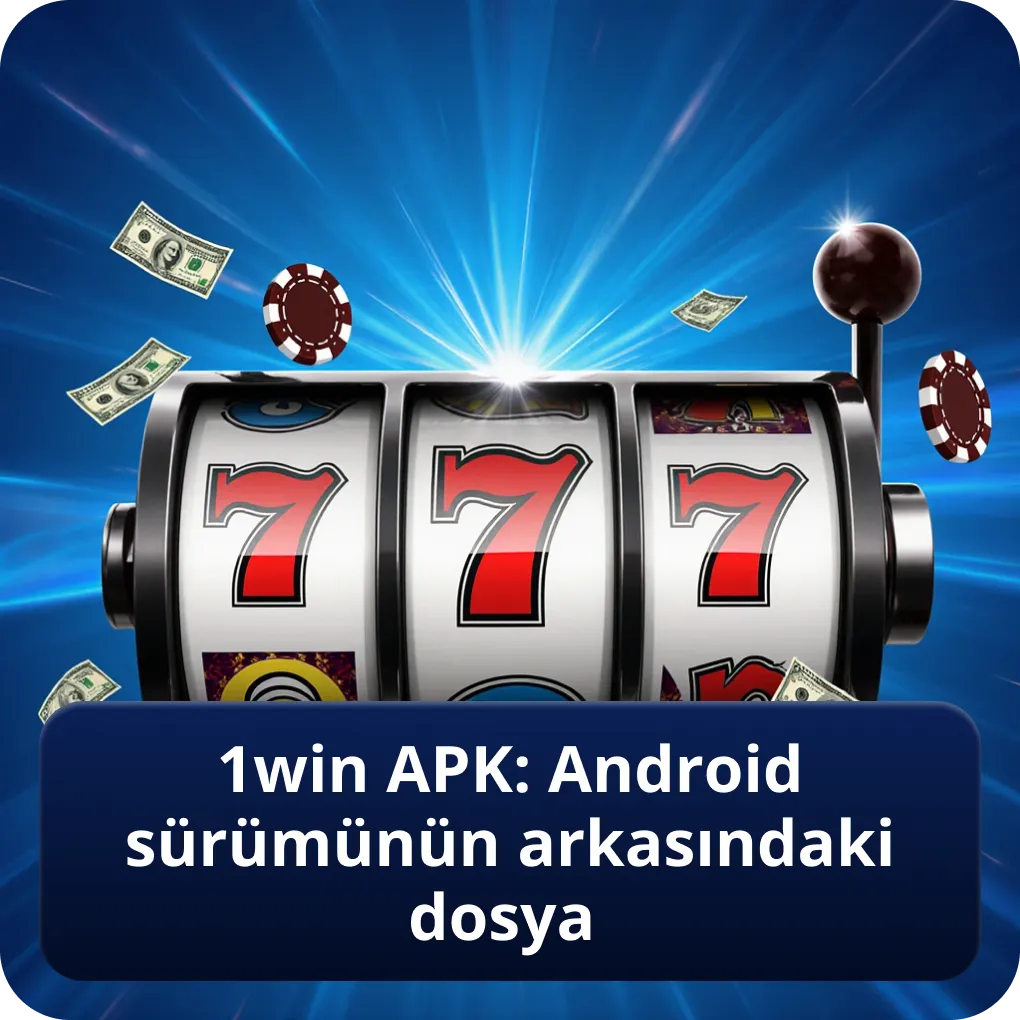 1win APK: Android sürümünün arkasındaki dosya
