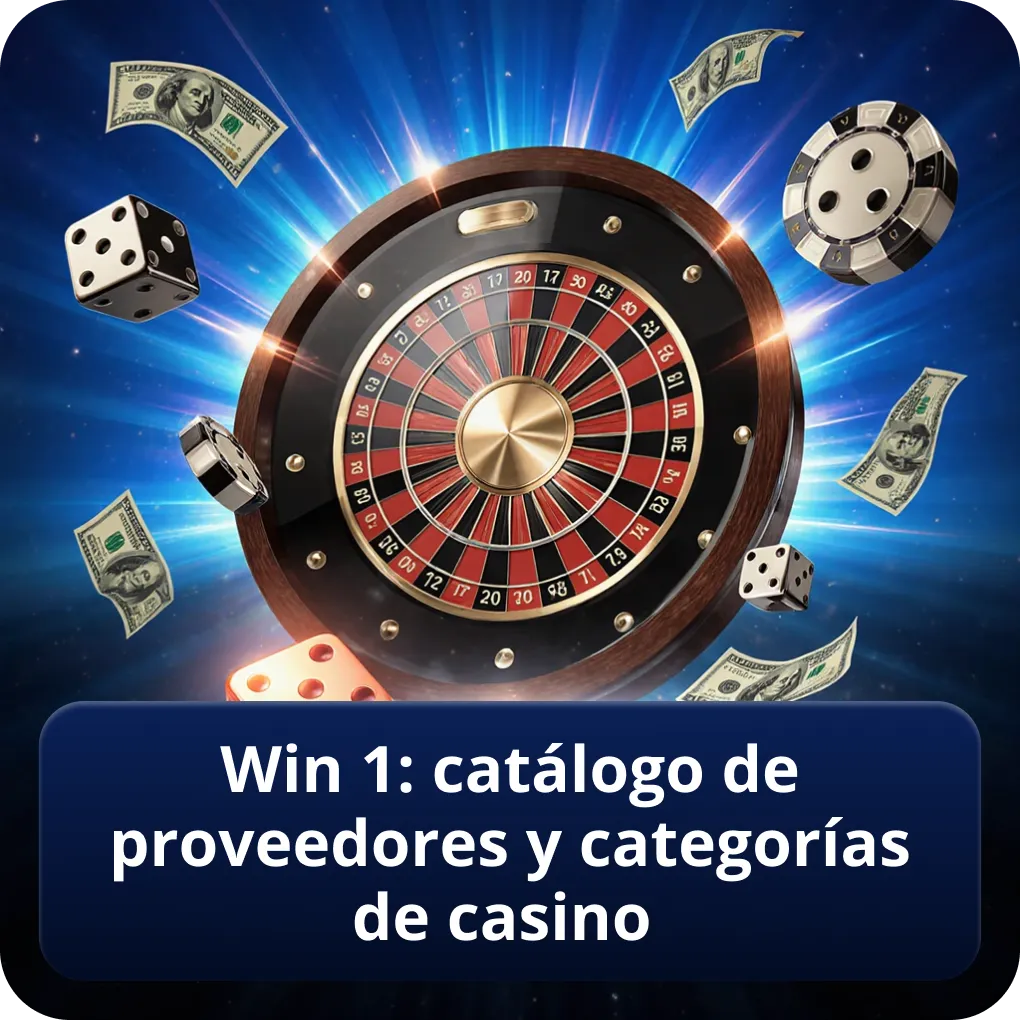 Win 1: catálogo de proveedores y categorías de casino