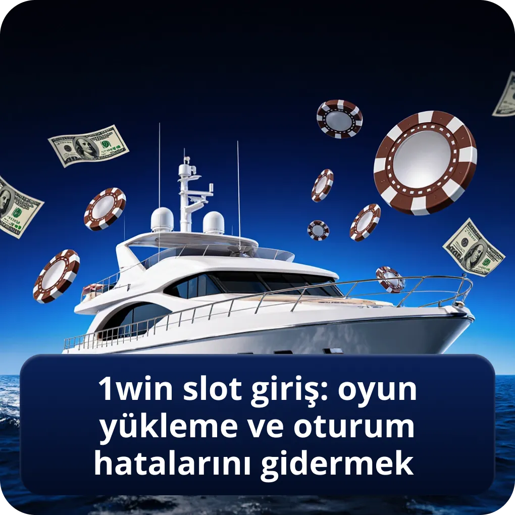 1win slot login: oyun yükleme ve oturum hatalarını gidermek