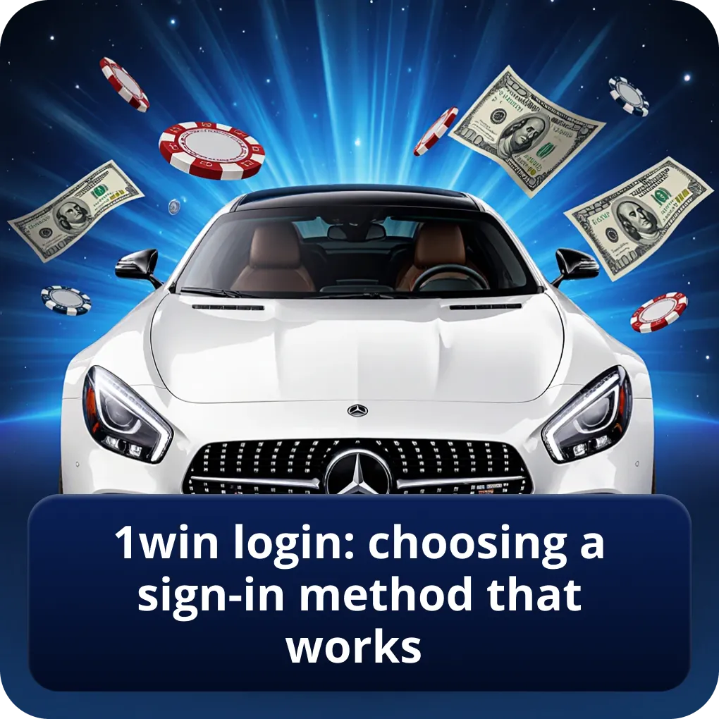 1win login: choosing a sign-in method that works